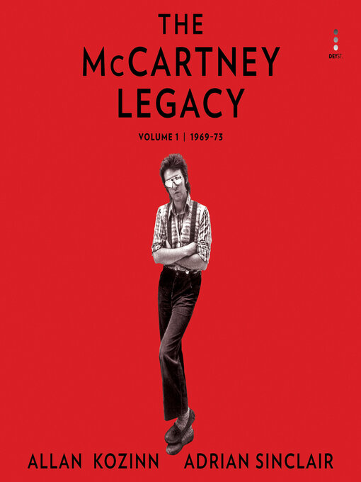 Title details for The McCartney Legacy by Allan Kozinn - Available